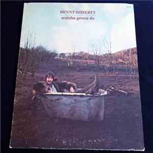 Denny Doherty - Watcha Gonna Do
