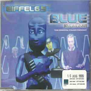 Eiffel 65 - Blue (Da Ba Dee)