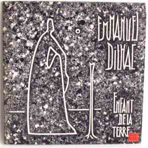Emmanuel Dilhac - Enfant De La Terre