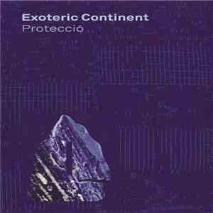 Exoteric Continent - Protecciò
