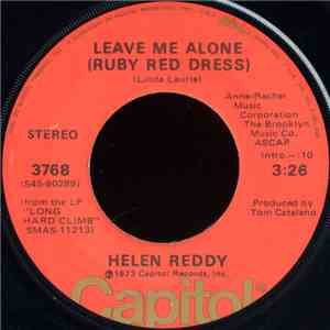 Helen Reddy - Leave Me Alone (Ruby Red Dress) / The Old Fashioned Way