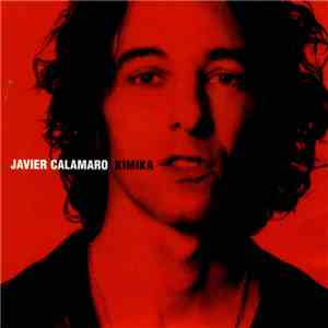 Javier Calamaro - Kimika