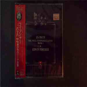 J.S. Bach - Edwin Fischer - The Well-Tempered Clavier, Book I