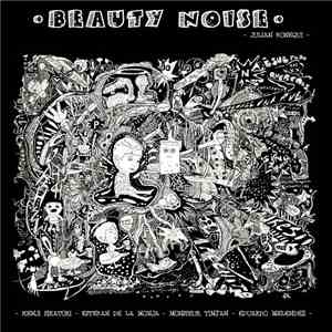Julian Bonequi - Beauty Noise