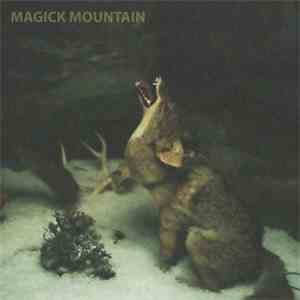 Magick Mountain - One For My Ego