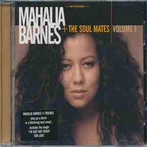 Mahalia Barnes + The Soul Mates  - Volume 1