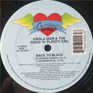 Marla Mar & The Good 'N' Plenty Cru - Back To Black