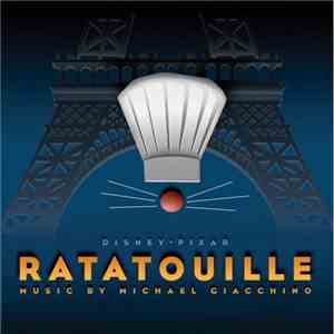 Michael Giacchino - Ratatouille (An Original Walt Disney Records Soundtrack ...