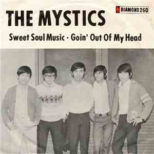 Mystics - Sweet Soul Music / Goin' Out Of My Head