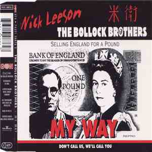 Nick Leeson, The Bollock Brothers - My Way - Selling England For A Pound