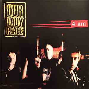 Our Lady Peace - 4am