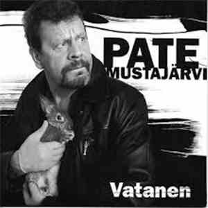 Pate Mustajärvi - Vatanen