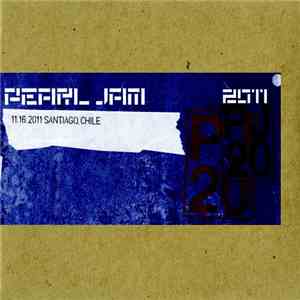 Pearl Jam - 11.16.2011 Santiago, Chile