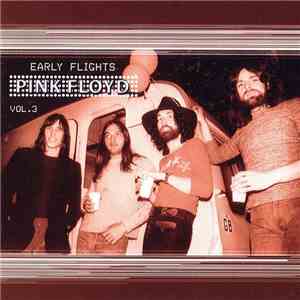Pink Floyd - Early Flights Vol. 3