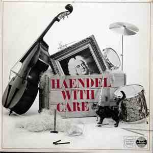 Raymond Guiot - Haendel With Care
