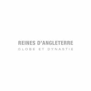 Reines D'Angleterre - Globe Et Dynastie