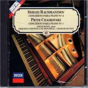 Sergei Rachmaninov - Piotr Tchaïkovsky, Jorge Bolet, Charles Dutoit, Orques ...