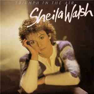 Sheila Walsh - Triumph In The Air