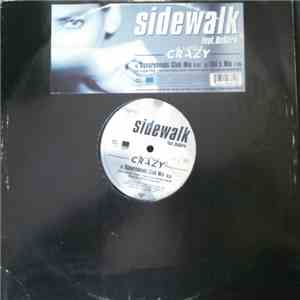 Sidewalk - A Little Crazy