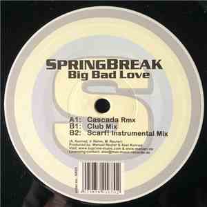 Springbreak - Big Bad Love