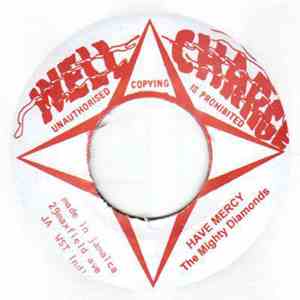 The Mighty Diamonds - Have Mercy