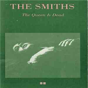 The Smiths - The Queen Is Dead