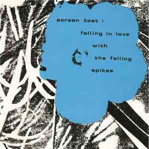 The Velvet Underground - Screen Test : Falling In Love With The Falling Spikes