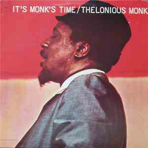Thelonious Monk - It's Monk's Time
