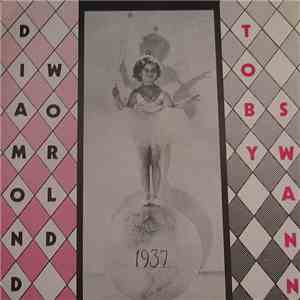 Toby Swann - Diamond World