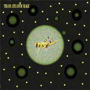 Trans Atlantic Rage - Liberating Liberator