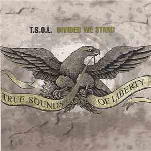 T.S.O.L. - Divided We Stand