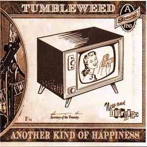Tumbleweed  - Another Kind Of Happiness