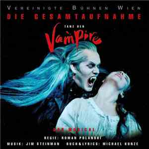 Vereinigte Bühnen Wien - Tanz Der Vampire - Die Gesamtaufnahme