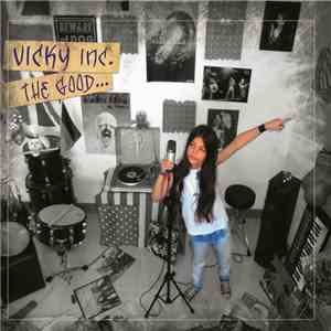 Vicky Inc. - The Good, The Bad and Whatever