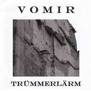Vomir - Trümmerlärm