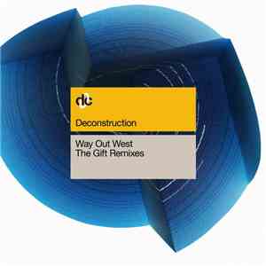 Way Out West - The Gift Remixes
