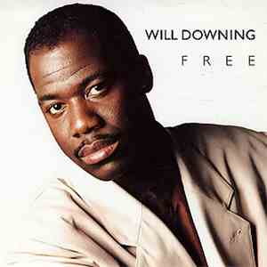 Will Downing - Free