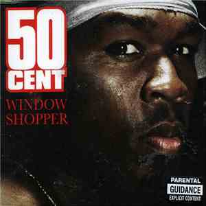 50 Cent - Window Shopper