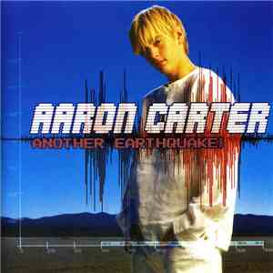 Aaron Carter - Another Earthquake