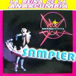 Amandititita - Amandititita (La Reina De La Anarcumbia) (Sampler)