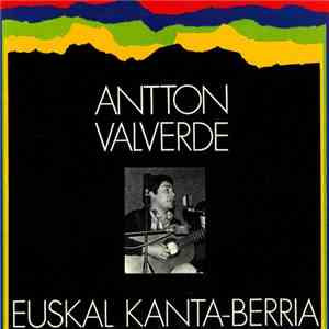 Antton Valverde - Euskal Kanta-Berria