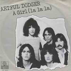 Artful Dodger  - A Girl (La La La)