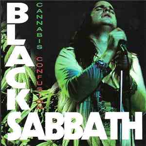 Black Sabbath - Cannabis Confusion