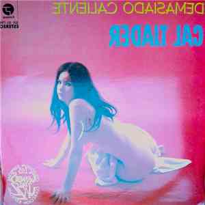 Cal Tjader - Demasiado Caliente