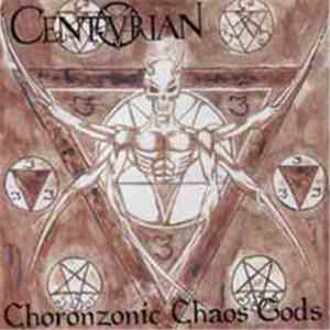 Centurian - Choronzonic Chaos Gods