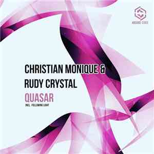 Christian Monique & Rudy Crystal - Quasar