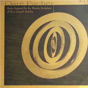 Clare Fischer - Music Inspired By The Kinetic Sculpture Of Don Conard Mobil ...