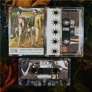 Coil - Unnatural History (Compilation Tracks Compiled)