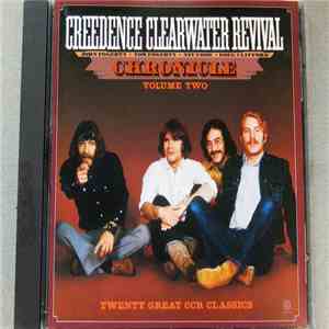 Creedence Clearwater Revival - Chronicle Volume Two