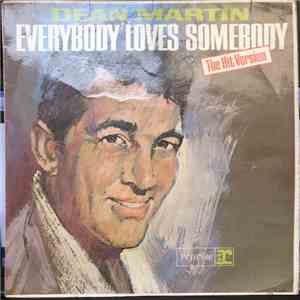 Dean Martin - Everybody Loves Somebody - The Hit Version